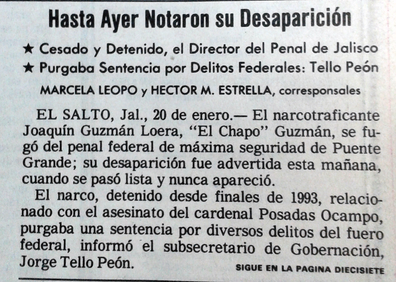 El 21 de enero de 2001 se difundió la noticia de la fuga de "El Chapo". Foto Especial El 21 de enero de 2001 se difundió la noticia de la fuga de "El Chapo". Foto Especial